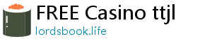 FREE Casino ttjl